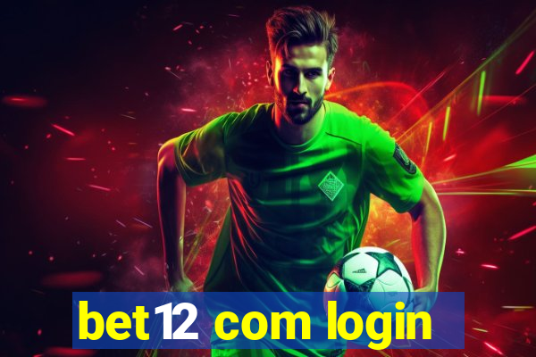 bet12 com login